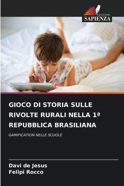 Cover GIOCO DI STORIA SULLE RIVOLTE RURALI NELLA 1ª REPUBBLICA BRASILIANA
