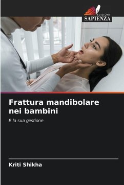 Frattura mandibolare nei bambini - Shikha, Kriti