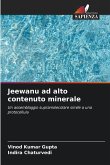 Jeewanu ad alto contenuto minerale