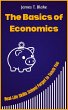 The Basics of Economics: Real-Life... - Bild 1