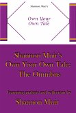 Shannon Muir's Own Your Own Tale: The Omnibus (eBook, ePUB)