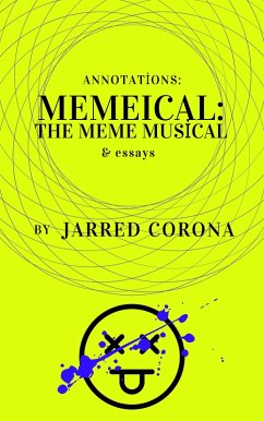 Cover Memeical: The Meme Musical (Annotations, #5) (eBook, ePUB)