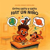 Entre salto y salto hay un niño (eBook, ePUB)