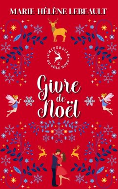 Cover Givre de Noël (Université du Pôle Nord, #2) (eBook, ePUB)