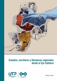 Cover Estudios, escritores y literaturas regionales desde el Eje Cafetero (eBook, PDF)