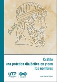 Crátilo una práctica dialéctica en y con los nombres (eBook, PDF)