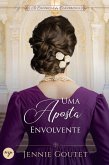 Uma Aposta Envolvente (As Crônicas dos Claverings, #3) (eBook, ePUB)