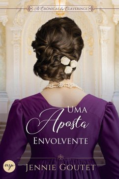 Cover Uma Aposta Envolvente (As Crônicas dos Claverings, #3) (eBook, ePUB)