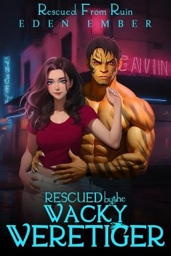 Cover Rescued by the Wacky Weretiger (eBook, ePUB)