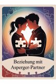 Beziehung mit Asperger-Partner: (eBook, ePUB)
