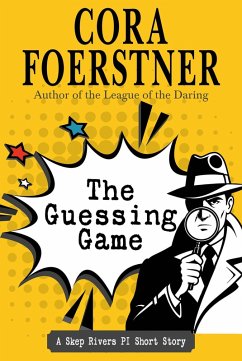 Cover The Guessing Game (A Skep Rivers PI Short Story) (eBook, ePUB)