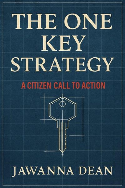 One Key Strategy A Citizen Call to Action (eBook, ePUB)