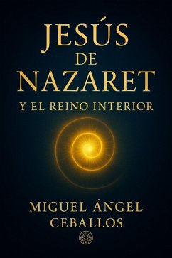 Cover Jesús de Nazaret y el Reino interior (eBook, ePUB)