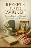 Rezepte für die Ewigkeit (eBook, ePUB)