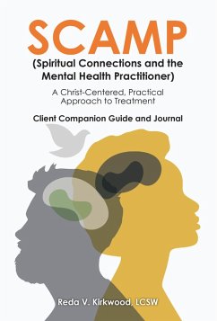 SCAMP (Spiritual Connections and the Mental Health Practitioner) (eBook, ePUB) - Kirkwood LCSW, Reda V.