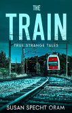 The Train (Strangers on a Train, #2) (eBook, ePUB) The Train (Strangers on a Train, #2) (eBook, ePUB)