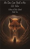 No One Can Trust a Fox (eBook, ePUB)
