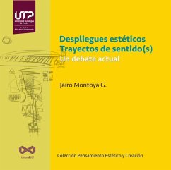 Cover Despliegues estéticos. Trayectos de sentido(s). Un debate actual (eBook, PDF)