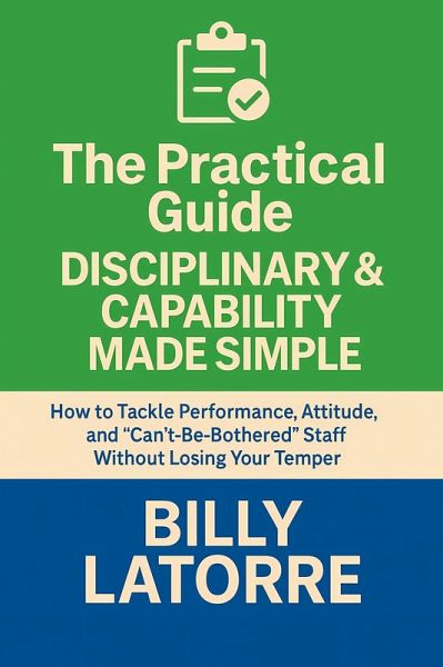 Disciplinary & Capability Made Simple (The Practical Guide) (eBook, ePUB) Disciplinary & Capability Made Simple (The Practical Guide) (eBook, ePUB)