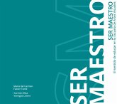 Ser Maestro: el Sentido de Educar en la Escuela de Artes Visuales (eBook, PDF)