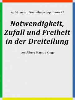 Cover Notwendigkeit, Zufall und Freiheit in der Dreiteilung (eBook, ePUB)