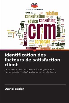 Identification des facteurs de satisfaction client - Bader, David