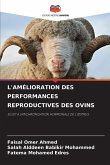 L'AMÉLIORATION DES PERFORMANCES REPRODUCTIVES DES OVINS L'AMÉLIORATION DES PERFORMANCES REPRODUCTIVES DES OVINS