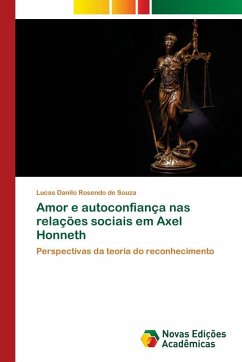 Cover Amor e autoconfiança nas relações sociais em Axel Honneth