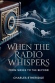 When The Radio Whispers