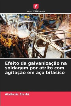 Cover Efeito da galvanização na soldagem por atrito com agitação em aço bifásico
