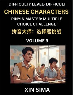 Cover Kids Learn to Recognize Simplified Chinese Characters (Part 9) - Difficult Level Brain Activities, Discover Reading Simplified Chinese Characters, English and pinyin Edition, Test Series with Easy Lessons, HSK All Levels