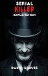Serial Killer Explanation - Bild 1