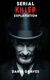 Serial Killer Explanation