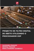 PROJECTO DE FILTRO DIGITAL DE ABETO UTILIZANDO O PROCESSADOR DSP