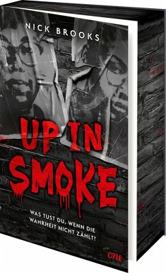 Up in Smoke - Was tust du, wenn die Wahrheit nicht zählt? - Brooks, Nick