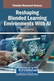 Reshaping Blended Learning Environments With AI