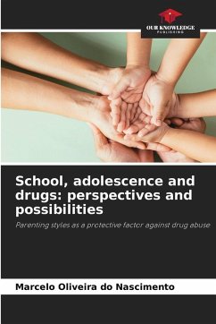 Cover School, adolescence and drugs: perspectives and possibilities