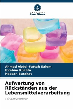 Cover Aufwertung von Rückständen aus der Lebensmittelverarbeitung