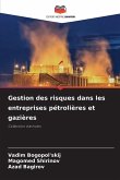 Gestion des risques dans les entreprises pétrolières et gazières