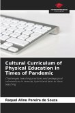 Cultural Curriculum of Physical Education in Times of Pandemic