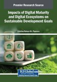 Impacts of Digital Maturity and Digital Ecosystems on Sustainable Development Goals Impacts of Digital Maturity and Digital Ecosystems on Sustainable Development Goals