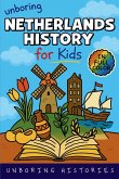 Unboring Netherlands History for Kids