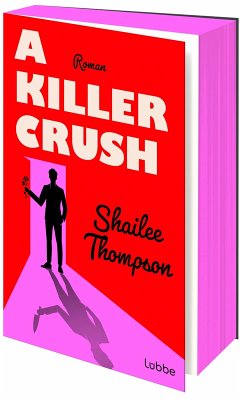 A Killer Crush - Thompson, Shailee