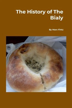 The History of the Bialy - Fintz, Marc