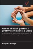 Ocena wiedzy, postaw i praktyki zwi¿zanej z wod¿