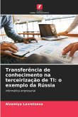 Transferência de conhecimento na terceirização de TI: o exemplo da Rússia