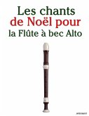 Les chants de Noël pour la Flûte à bec Alto
