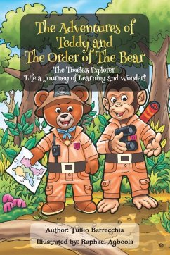 The Adventures Of Teddy And The Order Of The Bear - Barrecchia, Tullio