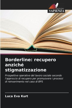 Borderline: recupero anziché stigmatizzazione - Kurt, Luca Eva