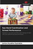 Eye-Hand Coordination and School Performance